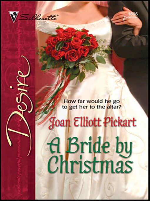 Title details for A Bride by Christmas by Joan Elliott Pickart - Available